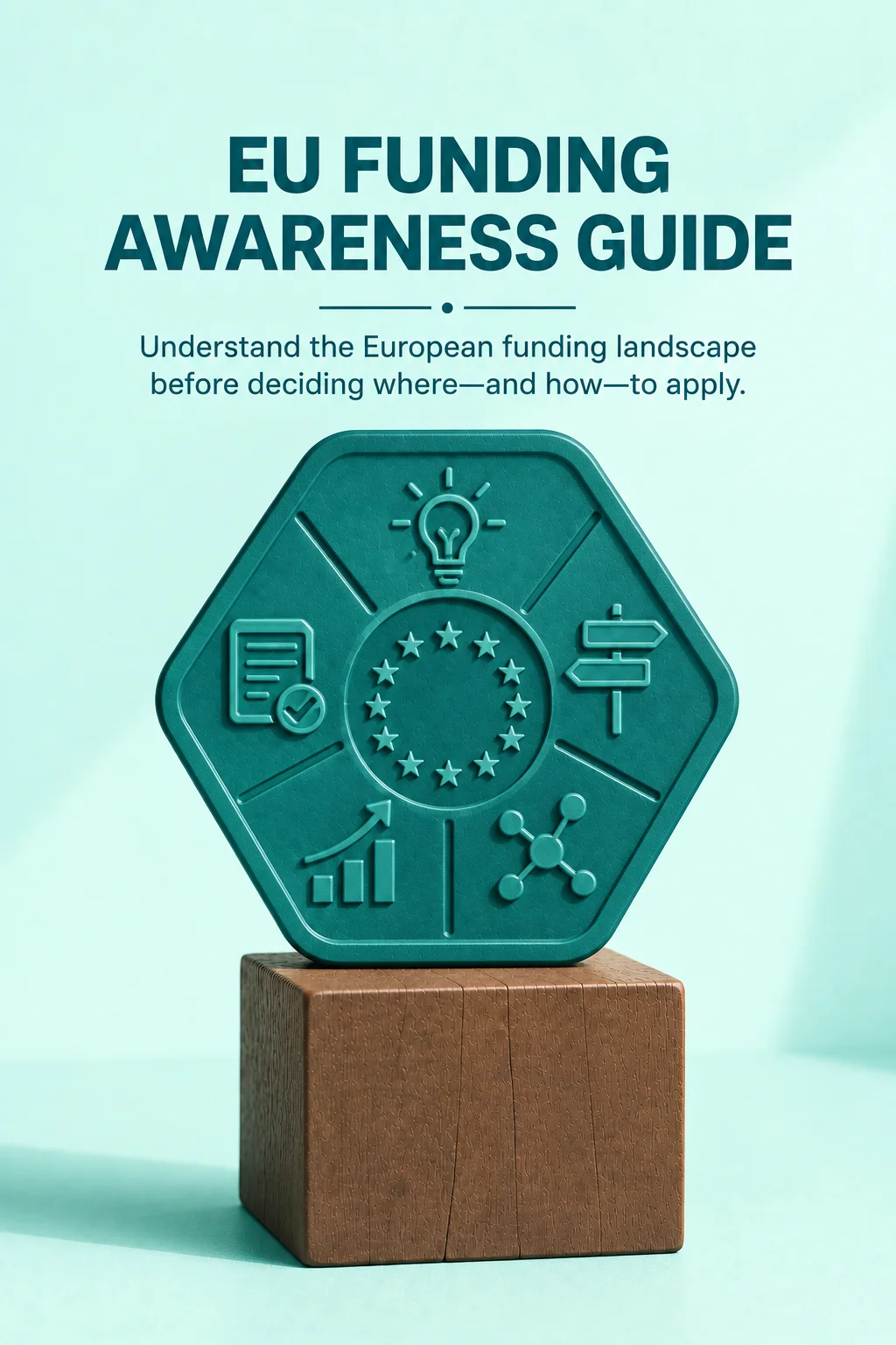 A teal hexagonal medallion on a wooden block, the circle of EU stars at its centre ringed by icons for ideas, routes, growth, networks and eligibility checks.